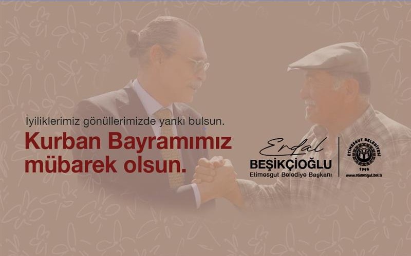 BAŞKAN BEŞİKCİOĞLU´NDAN KURBAN BAYRAMI MESAJ